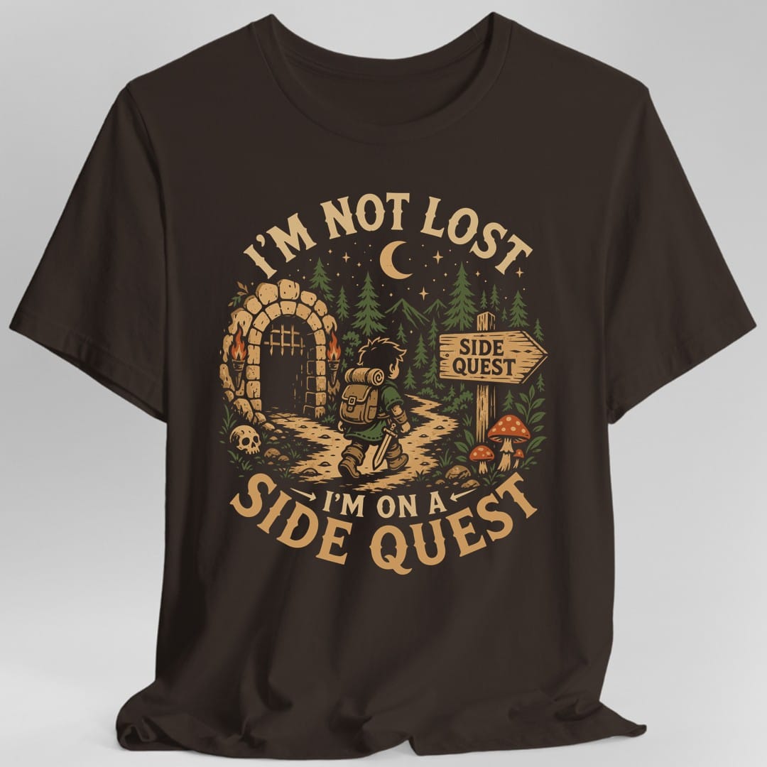 Printify T-Shirt Dark Chocolate / S I'm Not Lost I'm On A Side Quest T-Shirt