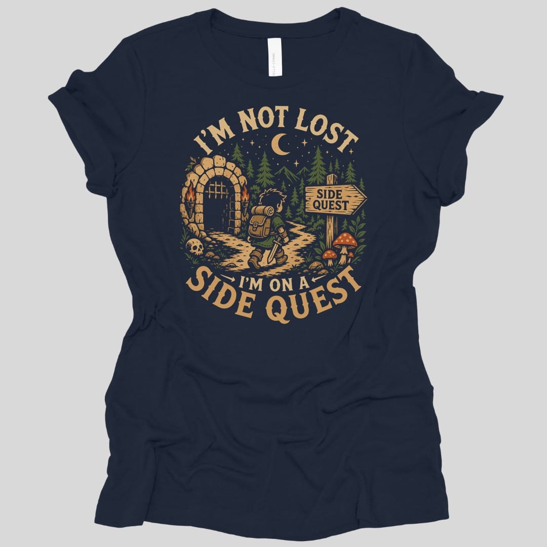 Printify T-Shirt Navy / S I'm Not Lost I'm On A Side Quest Women's T-shirt