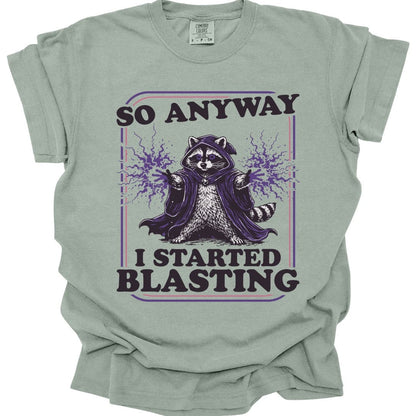 Printify T-Shirt Bay / S I Started Blasting T-Shirt - Comfort Colors