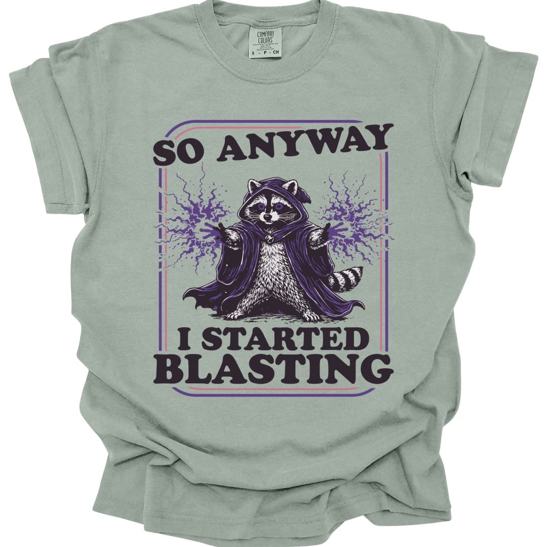 The same I Started Blasting raccoon design, on a bay t-shirt.