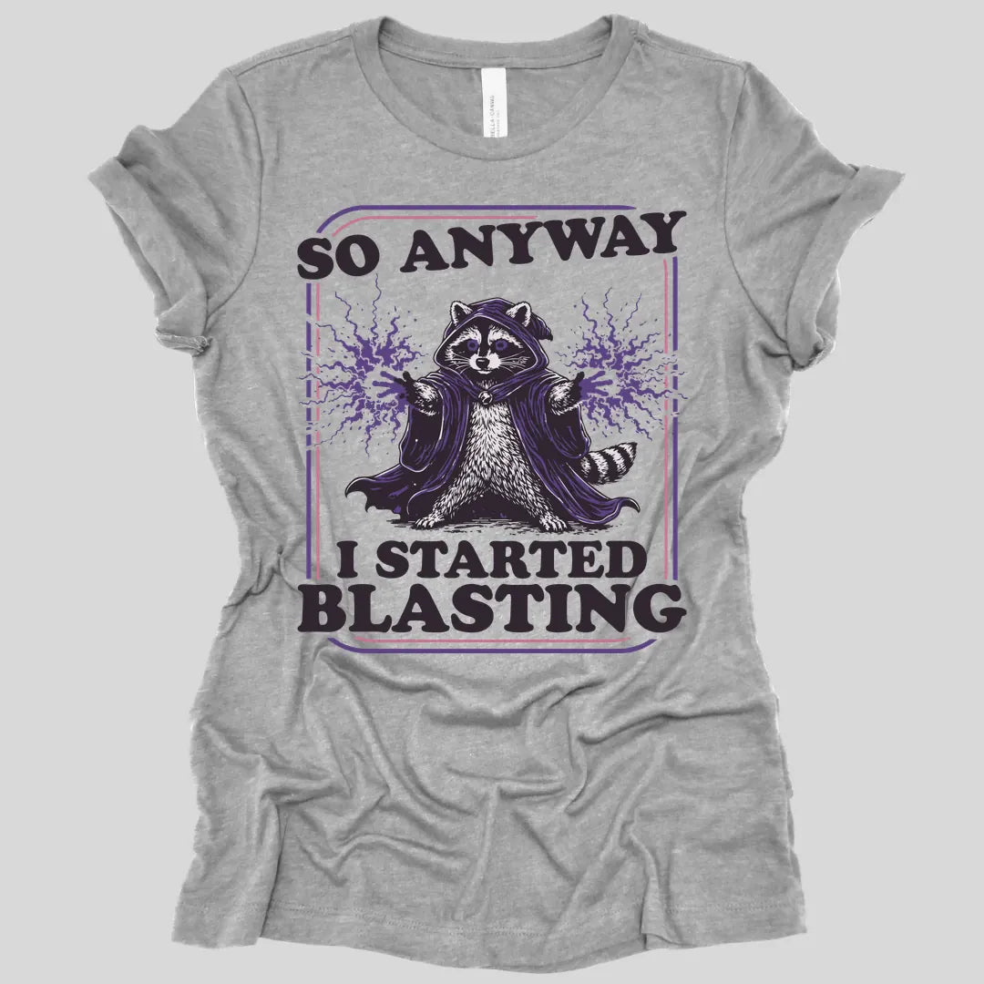 Printify T-Shirt Athletic Heather / S I Started Blasting Women's T-shirt