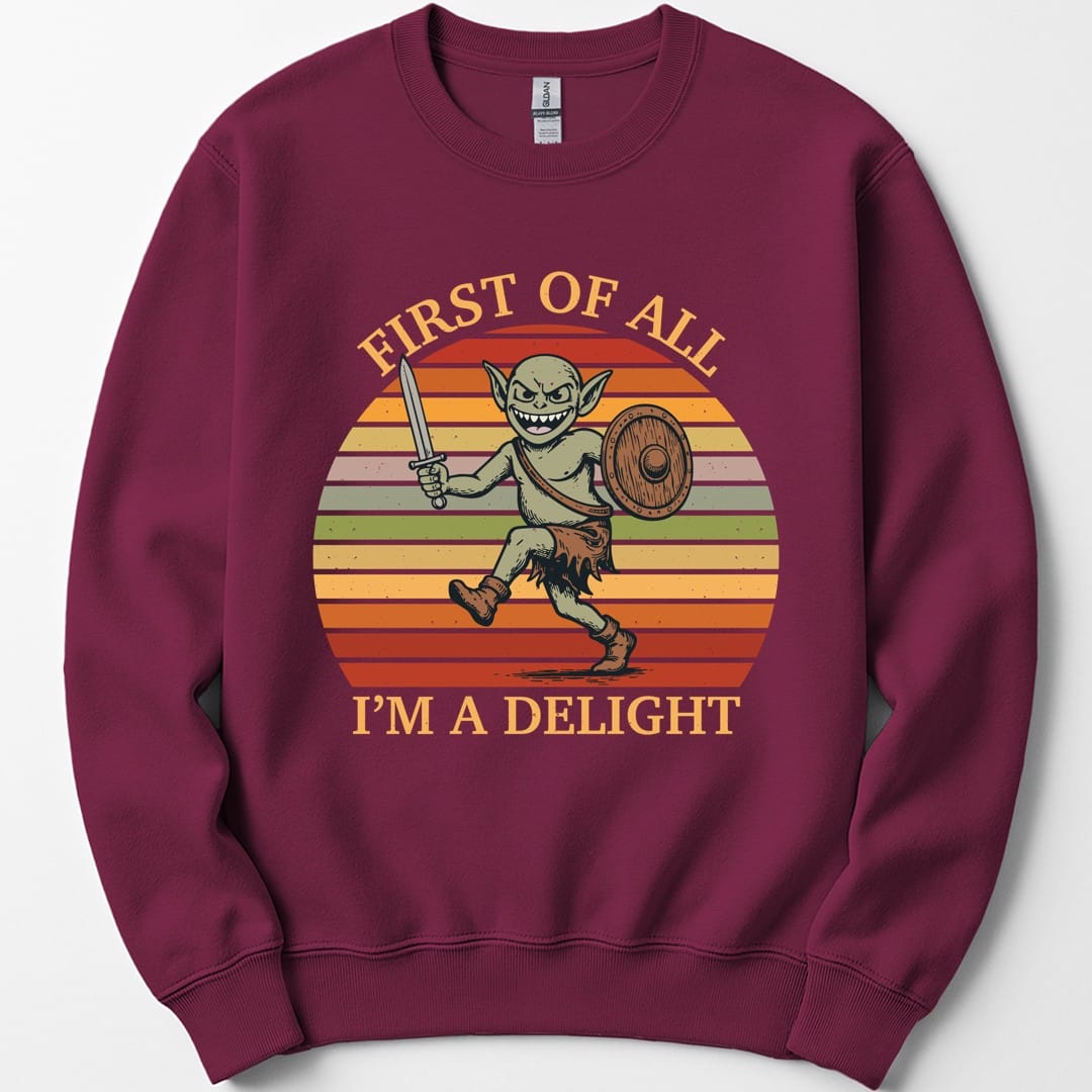The same I'm a Delight goblin design, on a maroon sweatshirt.