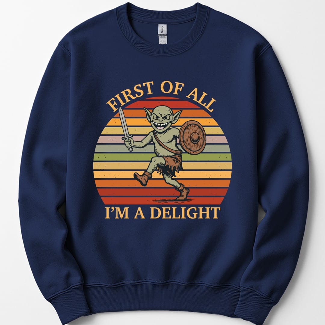 The same I'm a Delight goblin design, on a navy sweatshirt.