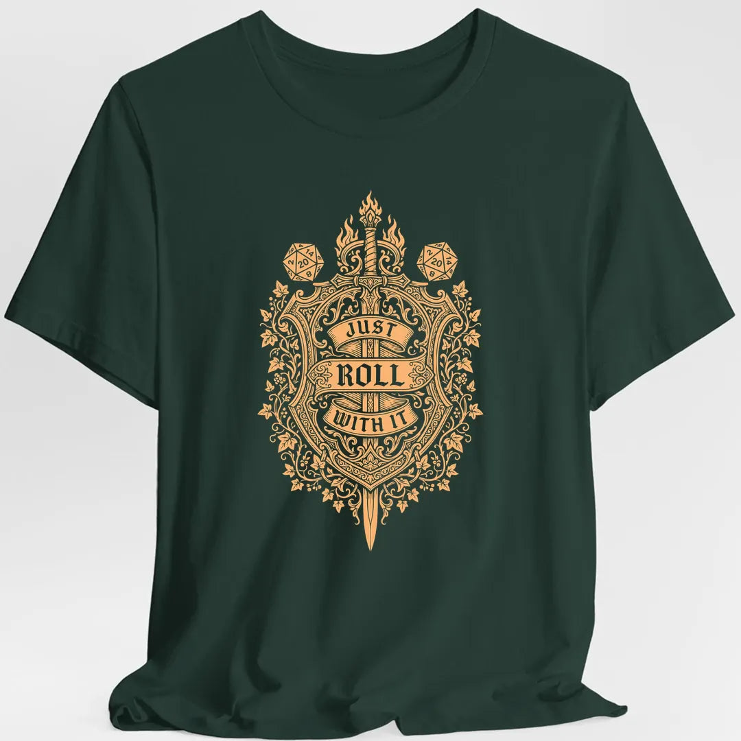 Printify T-Shirt Forest Green / S Just Roll With It D20 Tabletop RPG T-Shirt
