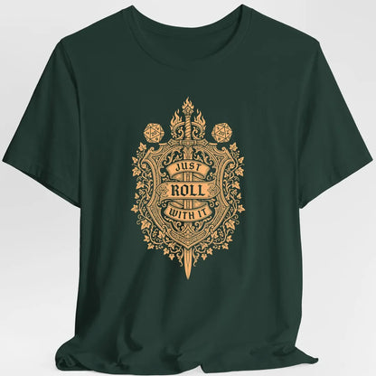 Printify T-Shirt Forest Green / S Just Roll With It D20 Tabletop RPG T-Shirt
