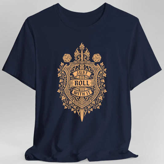Printify T-Shirt Navy / S Just Roll With It D20 Tabletop RPG T-Shirt