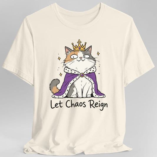 Printify T-Shirt Natural / S Let Chaos Reign T-Shirt