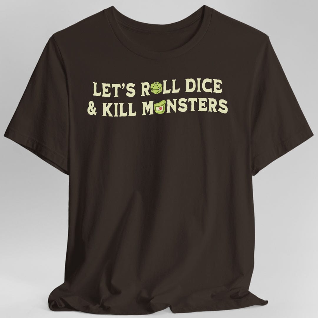 Printify T-Shirt Dark Chocolate / S Let's Roll Dice & Kill Monsters D&D Shirt