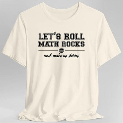 Printify T-Shirt Natural / S Let's Roll Math Rocks T-Shirt
