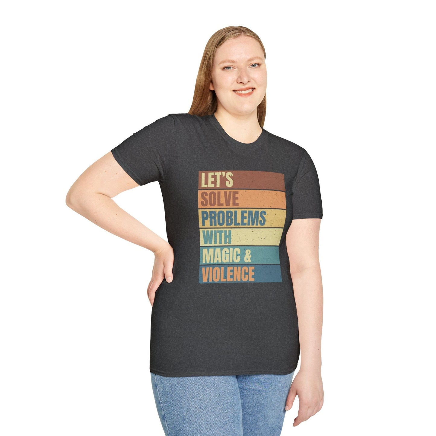 Printify T-Shirt Let's Solve Problems With Magic & Violence T-shirt