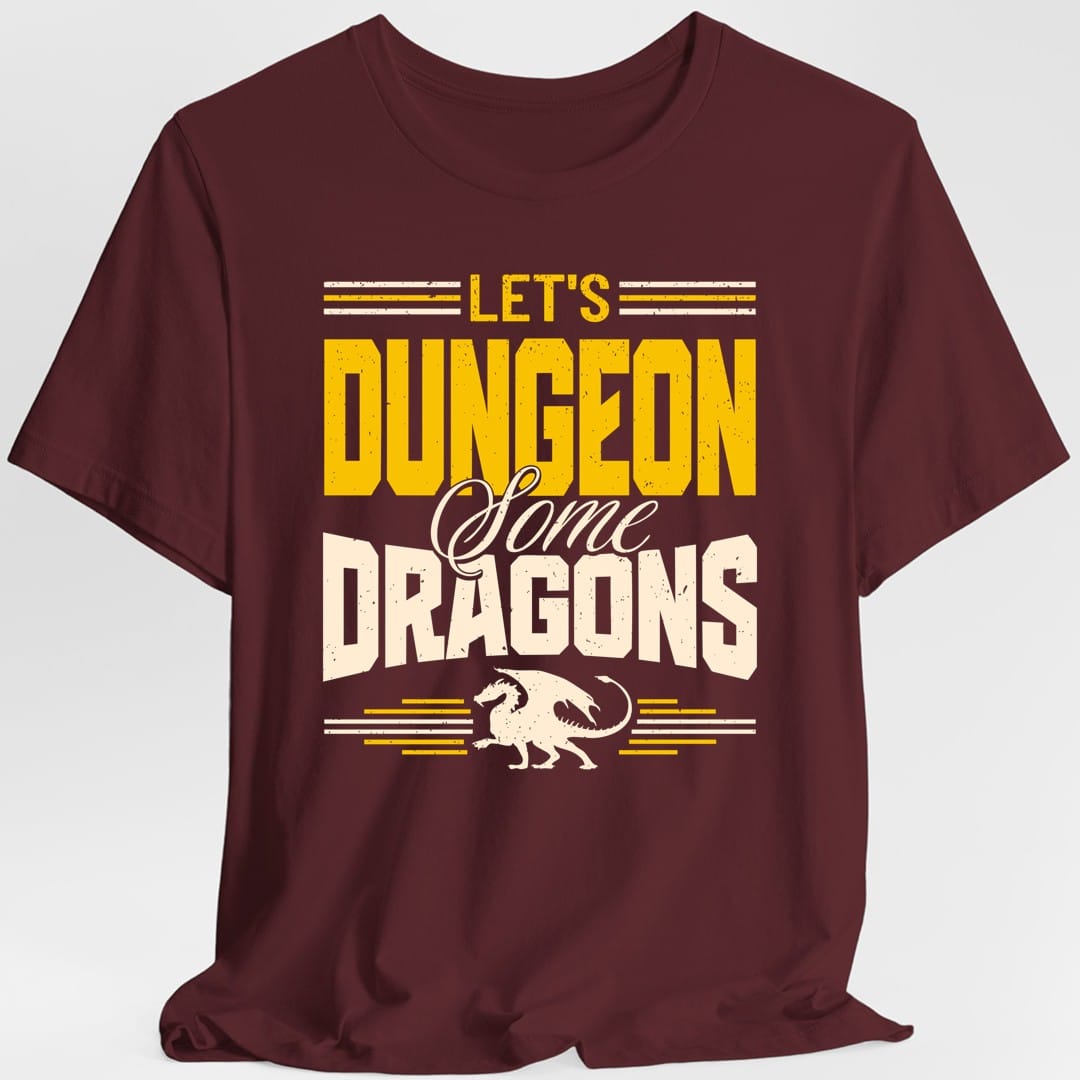 The same Let's Dungeon Some Dragons design, on a maroon t-shirt.