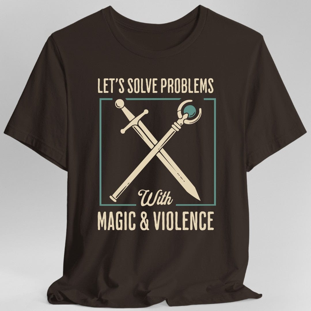 Printify T-Shirt Dark Chocolate / S Lets Solve Problems with Magic & Violence T-Shirt