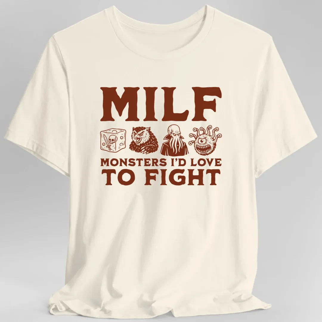 Reads "MILF" in large rust capitals across the top and "Monsters I'd love to fight" across the bottom on two lines. Between them a row of four small monsters: a mimic die, an owlbear, a mind flayer and a beholder. All in one rust red.
