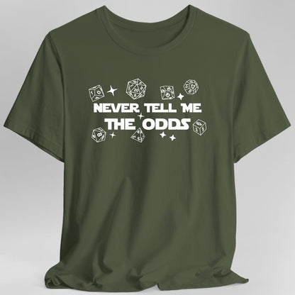 Printify T-Shirt Military Green / S Never Tell Me The Odds DnD T-Shirt