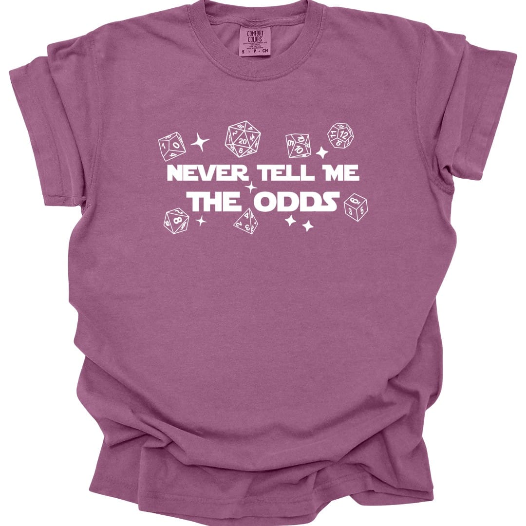 The same Never Tell Me The Odds design, on a berry t-shirt.