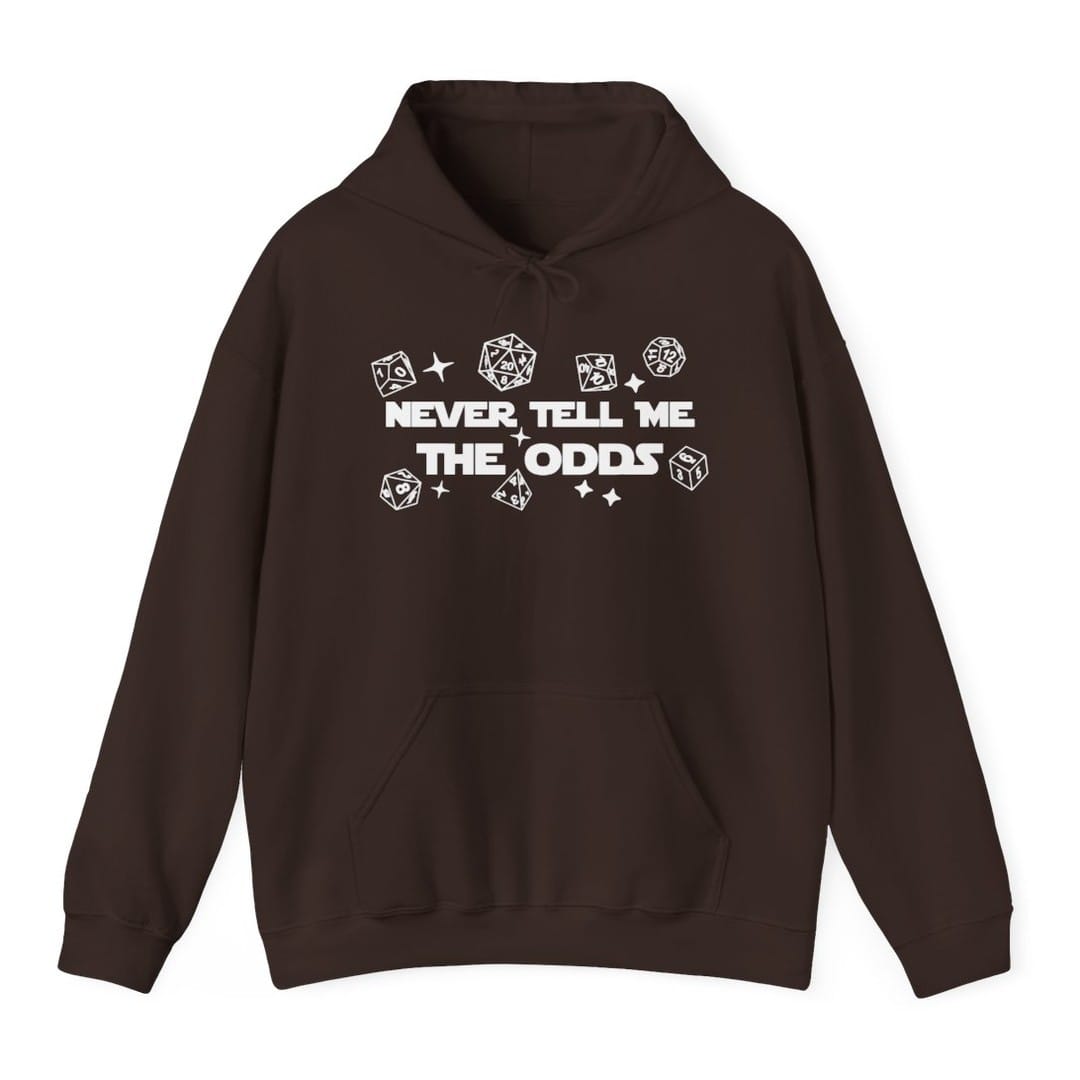 The same Never Tell Me The Odds design, on a dark chocolate hoodie.