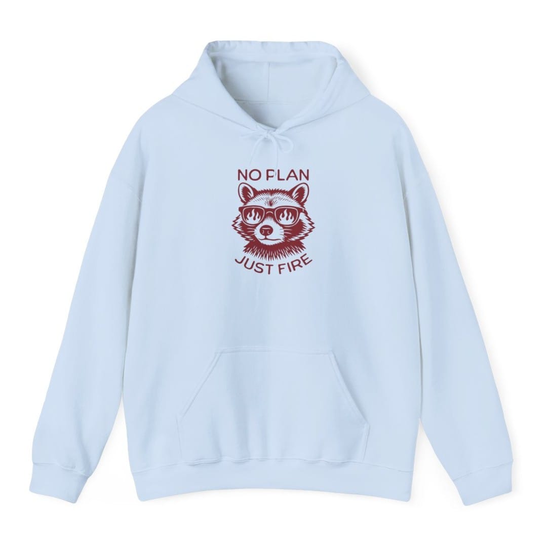The same No Plan Just Fire raccoon design, on a light blue hoodie.