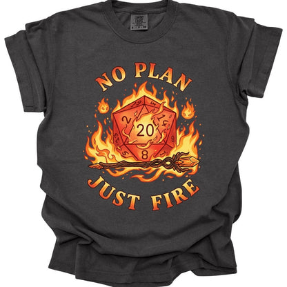 Printify T-Shirt No Plan Just Fire T-Shirt - Comfort Colors