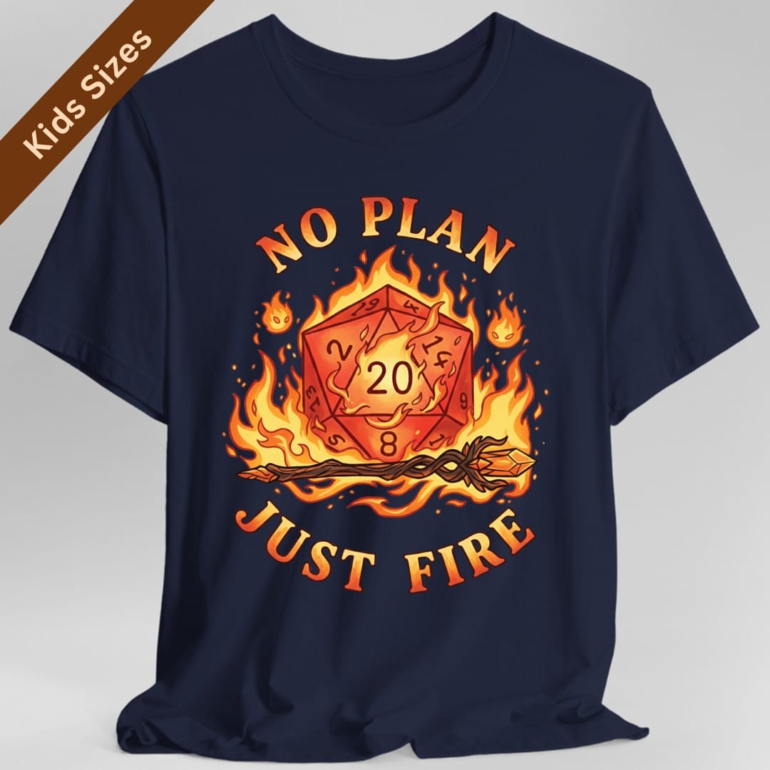 The same No Plan Just Fire d20 design, on a navy kids t-shirt.