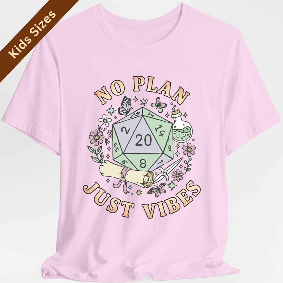 The same No Plan Just Vibes design, on a light pink kids t-shirt.