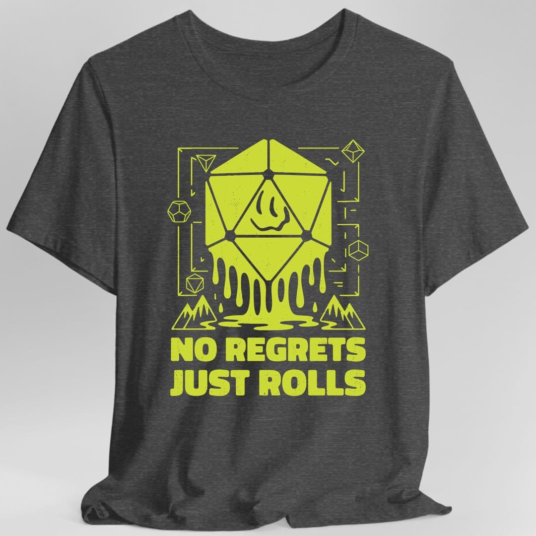 Printify T-Shirt Dark Heather Grey / S No Regrets Just Rolls D20 T-Shirt