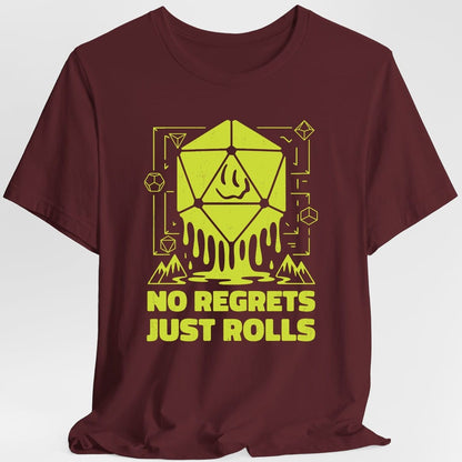 Printify T-Shirt Maroon / S No Regrets Just Rolls D20 T-Shirt