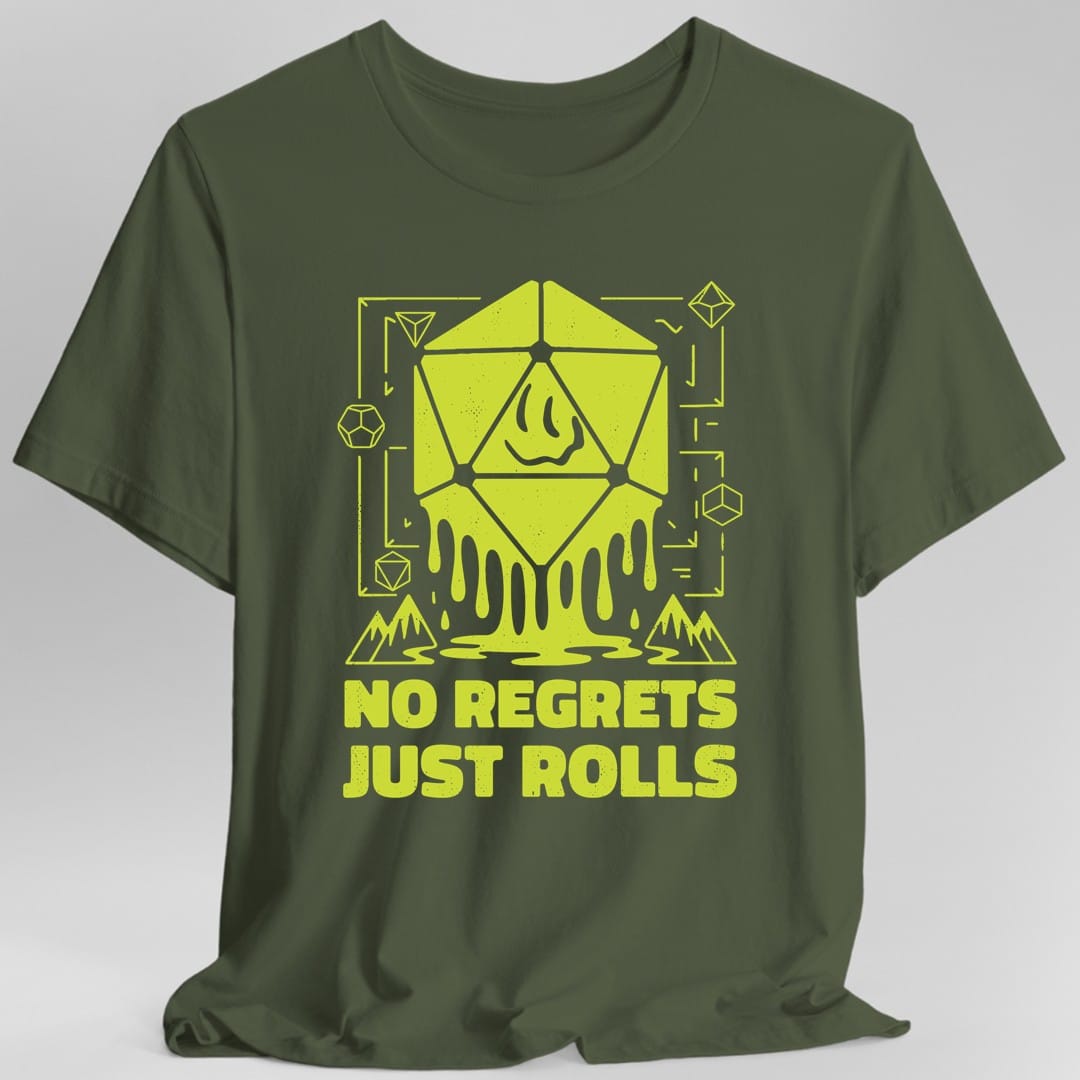Printify T-Shirt Military Green / S No Regrets Just Rolls D20 T-Shirt