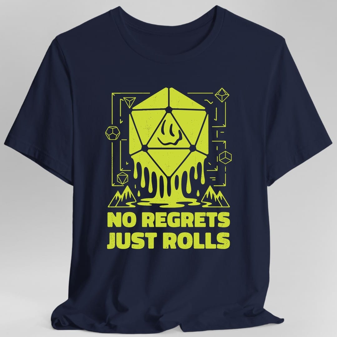 Printify T-Shirt Navy / S No Regrets Just Rolls D20 T-Shirt