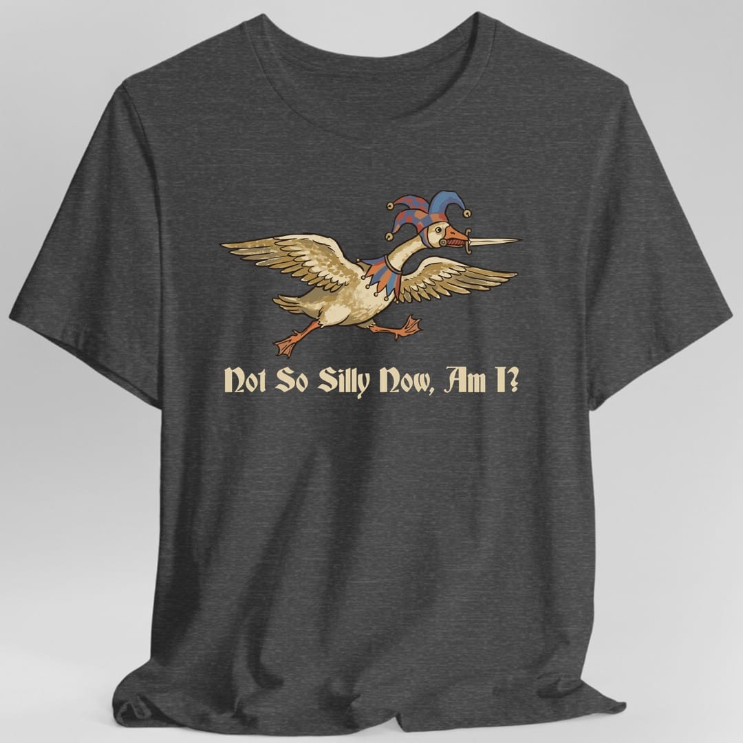 Printify T-Shirt Dark Heather / S Not So Silly Now, Am I T-Shirt