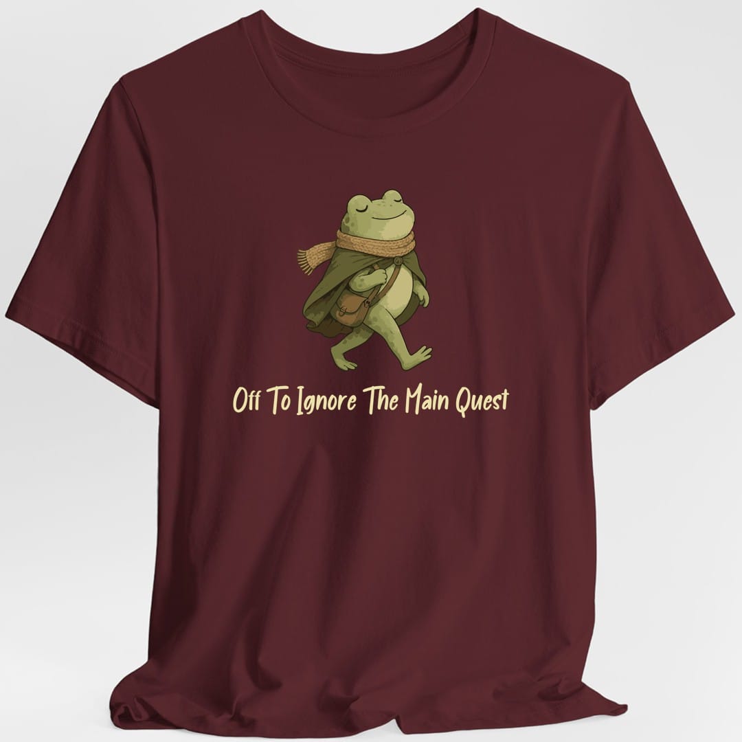 Printify T-Shirt Maroon / S Off To Ignore The Main Quest T-Shirt