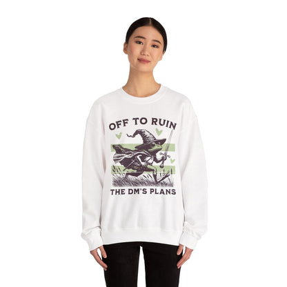 Printify Sweatshirt Off to Ruin the DM’s Plans Sweatshirt