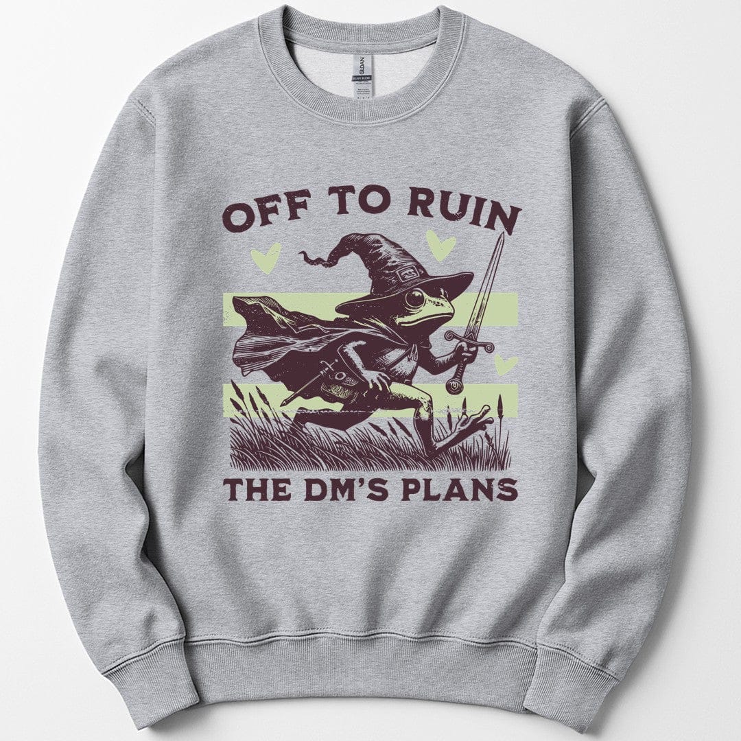 Printify Sweatshirt Sport Grey / S Off to Ruin the DM’s Plans Sweatshirt