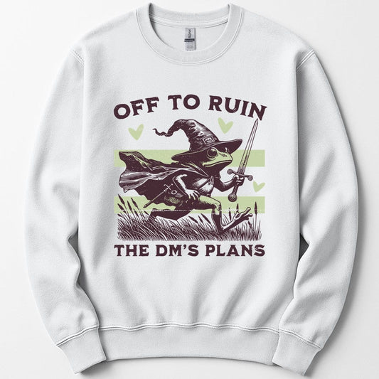 Printify Sweatshirt White / S Off to Ruin the DM’s Plans Sweatshirt