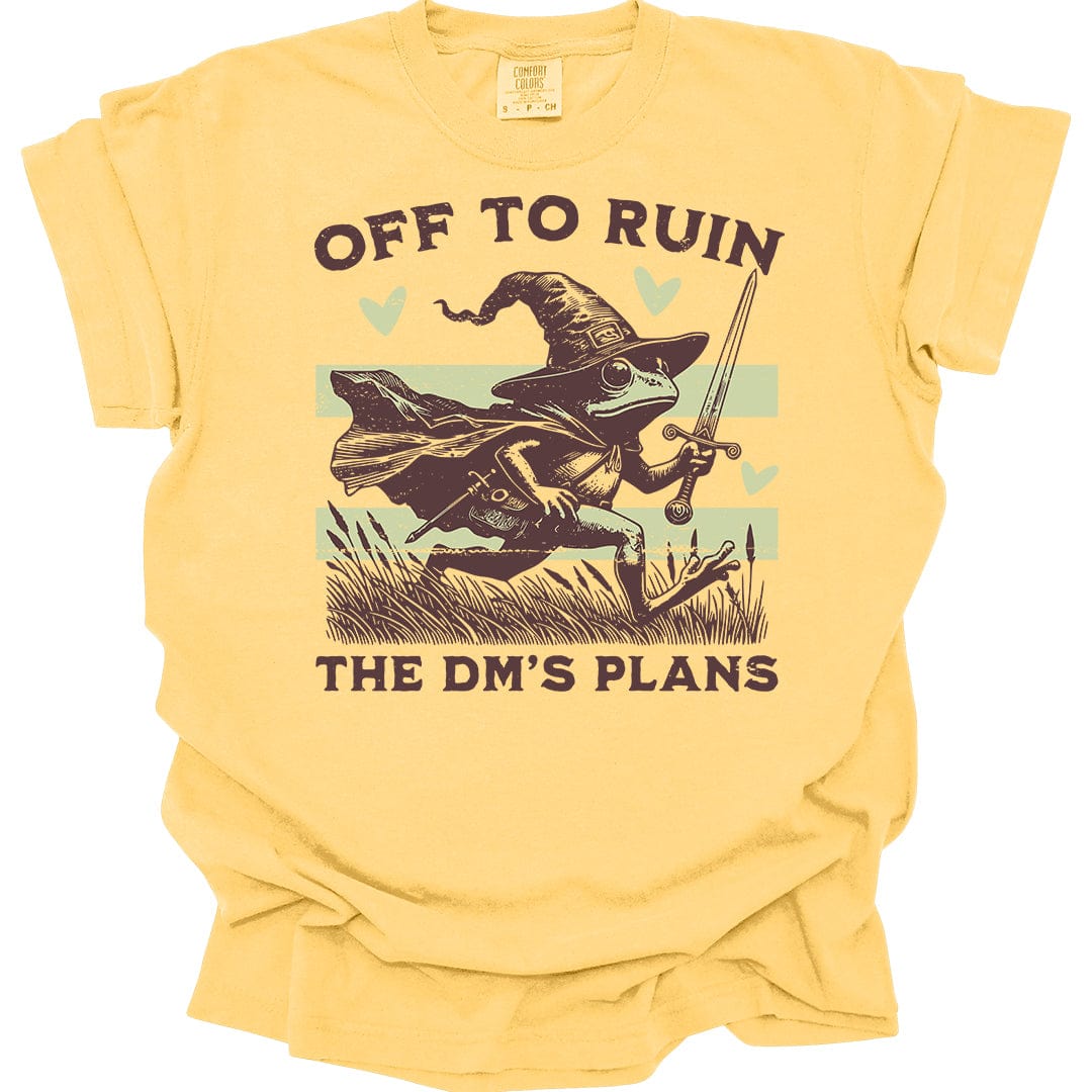 Printify T-Shirt Banana / S Off to Ruin the DM’s Plans T-shirt - Comfort Colors