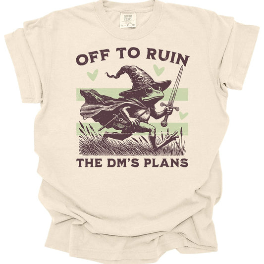Printify T-Shirt Ivory / S Off to Ruin the DM’s Plans T-shirt - Comfort Colors