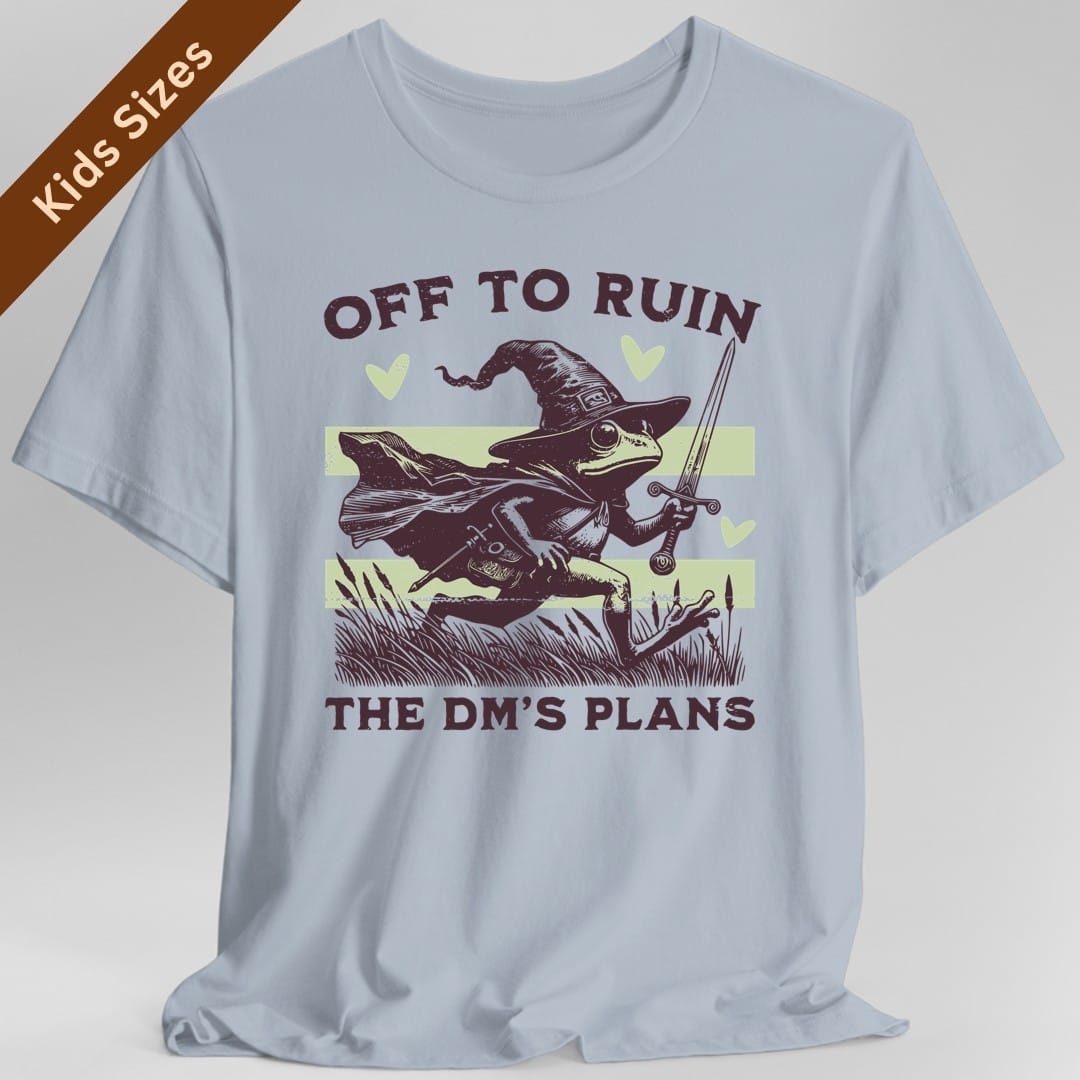 The same Off to Ruin the DM's Plans frog design, on a light blue kids t-shirt.