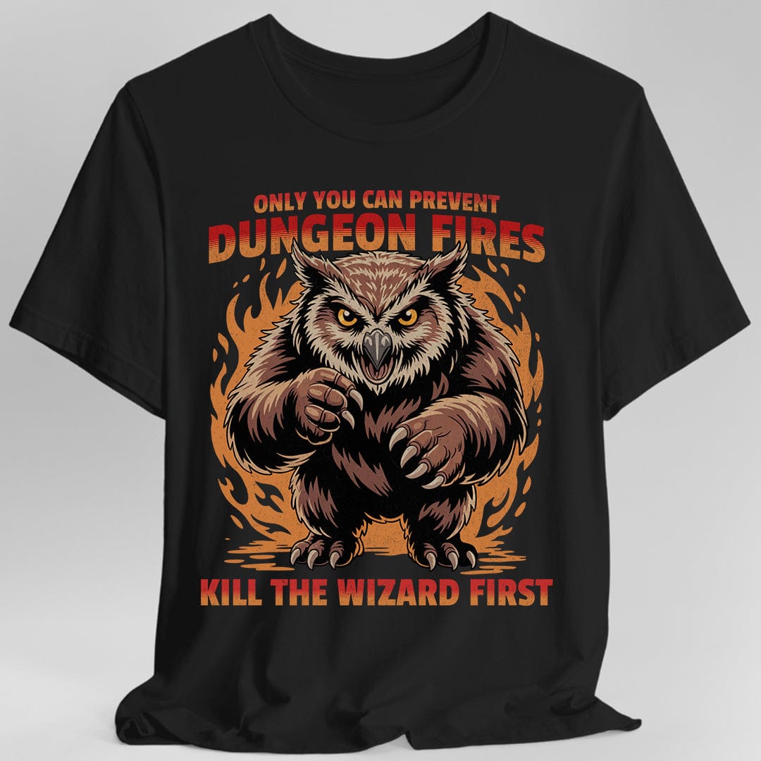 Printify T-Shirt Black / S Only You Can Prevent Dungeon Fires Funny D&D T-shirt
