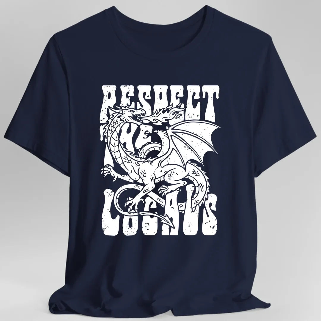 Printify T-Shirt Navy / S Respect the Locals New T-shirt