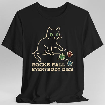 Printify T-Shirt Black / S Rocks Fall Everybody Dies Cat Dice T-Shirt