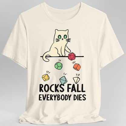 Printify T-Shirt Natural / S Rocks Fall Everybody Dies Cat Dice T-Shirt