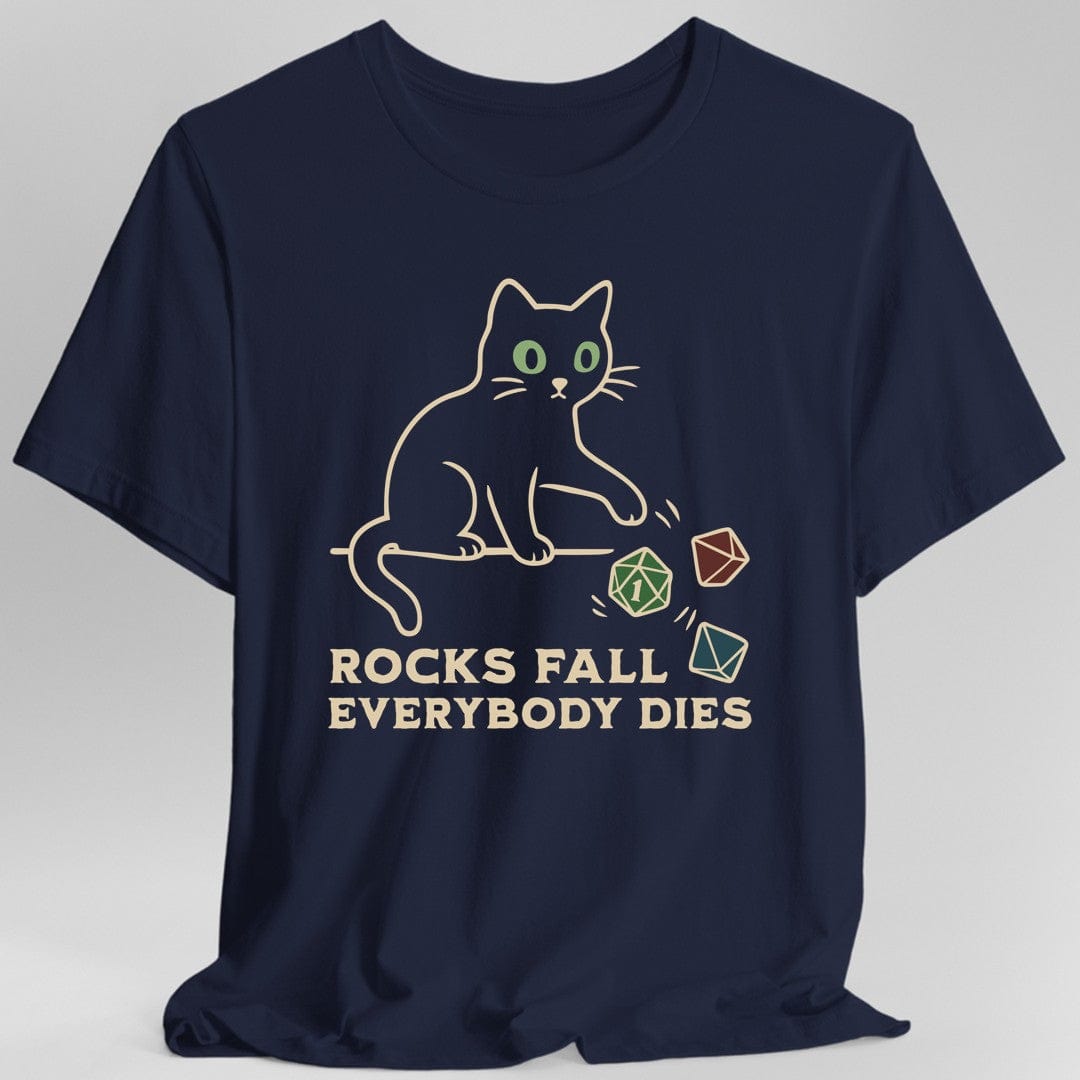 Printify T-Shirt Navy / S Rocks Fall Everybody Dies Cat Dice T-Shirt