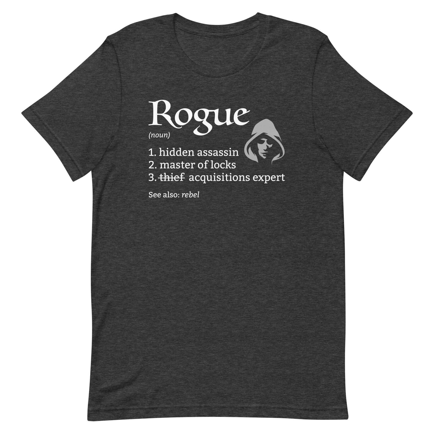 Printify T-Shirt Dark Grey Heather / S Rogue Class Definition T-Shirt