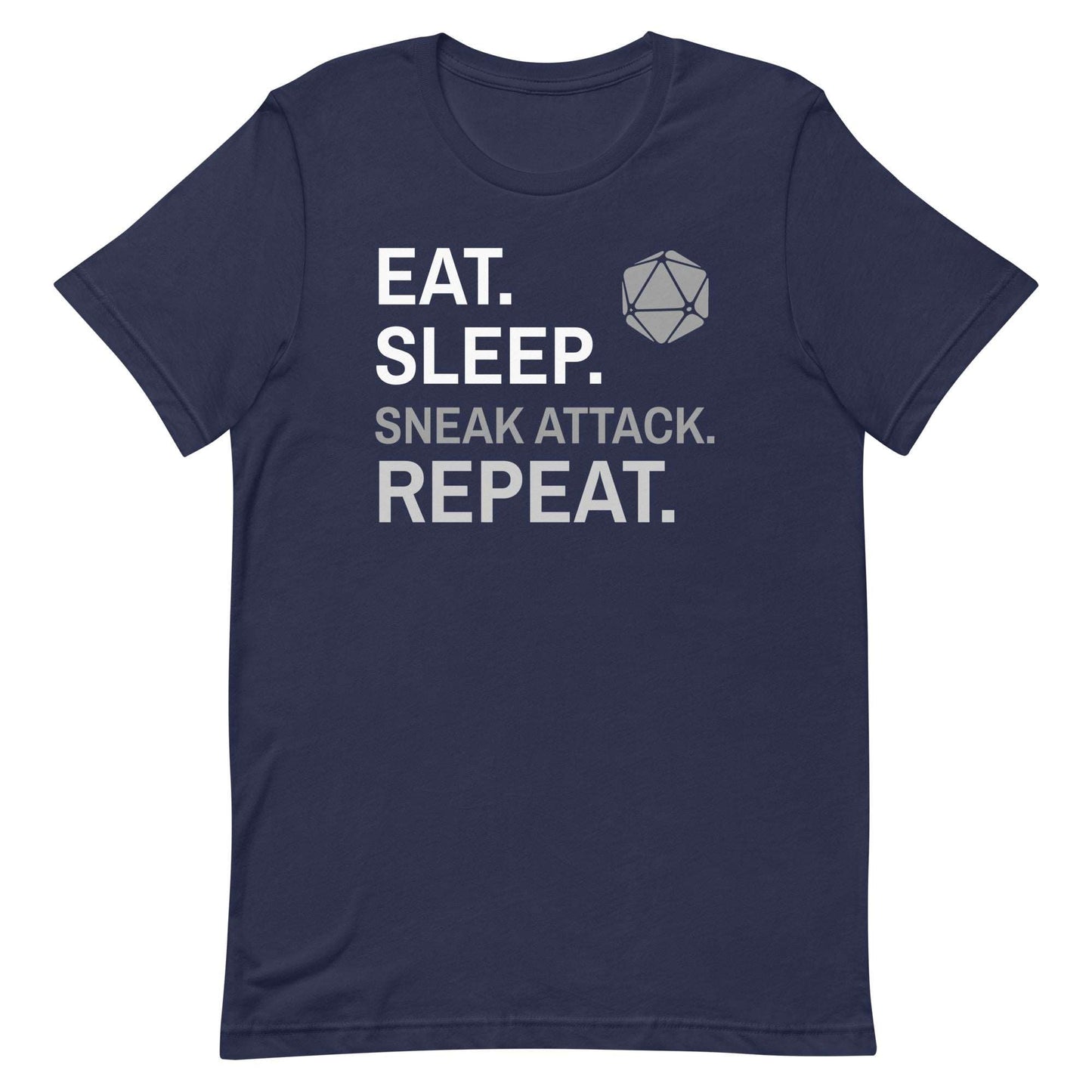 Printify T-Shirt Navy / S Rogue T-Shirt – 'Eat, Sleep, Sneak Attack, Repeat'