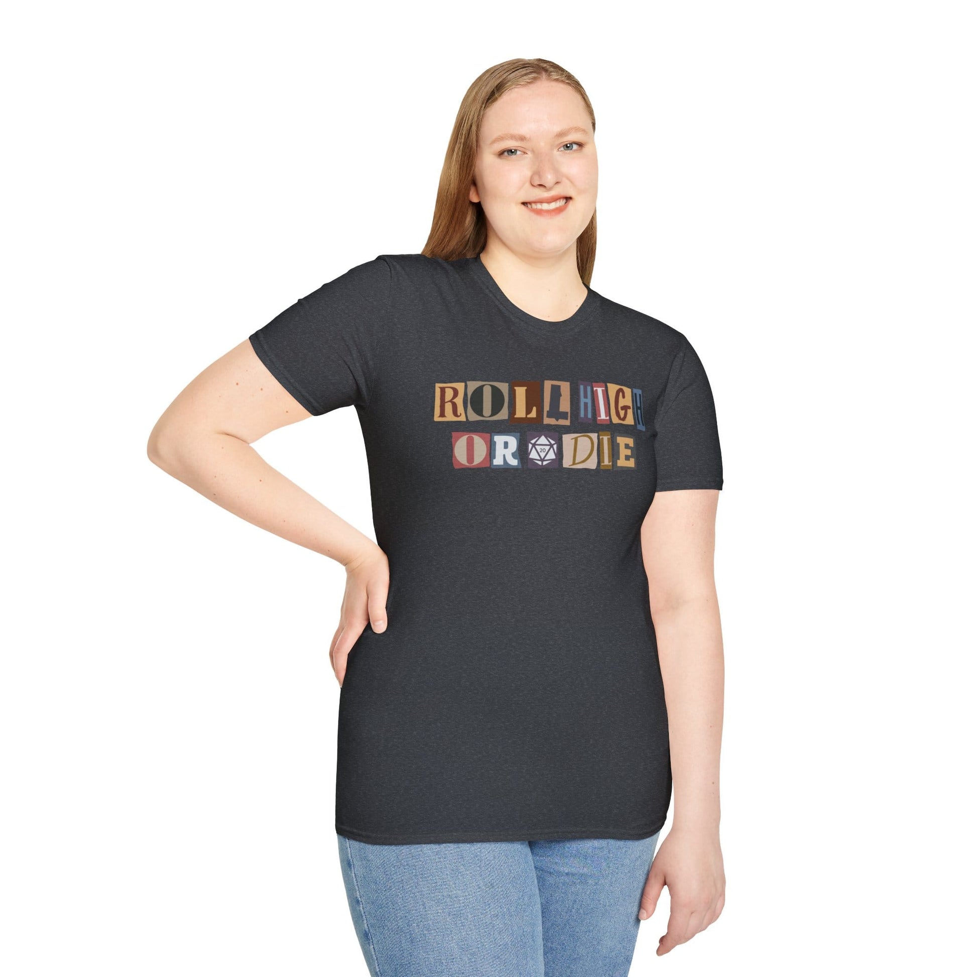 Printify T-Shirt Roll High or Die Ransom T-Shirt