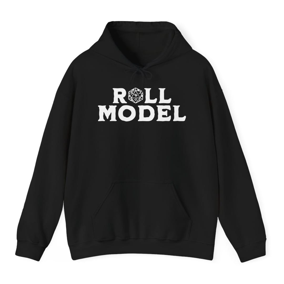 Black hoodie. Reads "Roll model" on two lines in heavy white capitals, where the letter O in Roll is replaced by a white twenty-sided die outline. Nothing else on the shirt, no illustration or color.