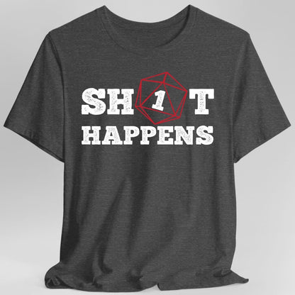 Printify T-Shirt Dark Heather / S Sh*t Happens Crit Fail Funny D&D T-Shirt