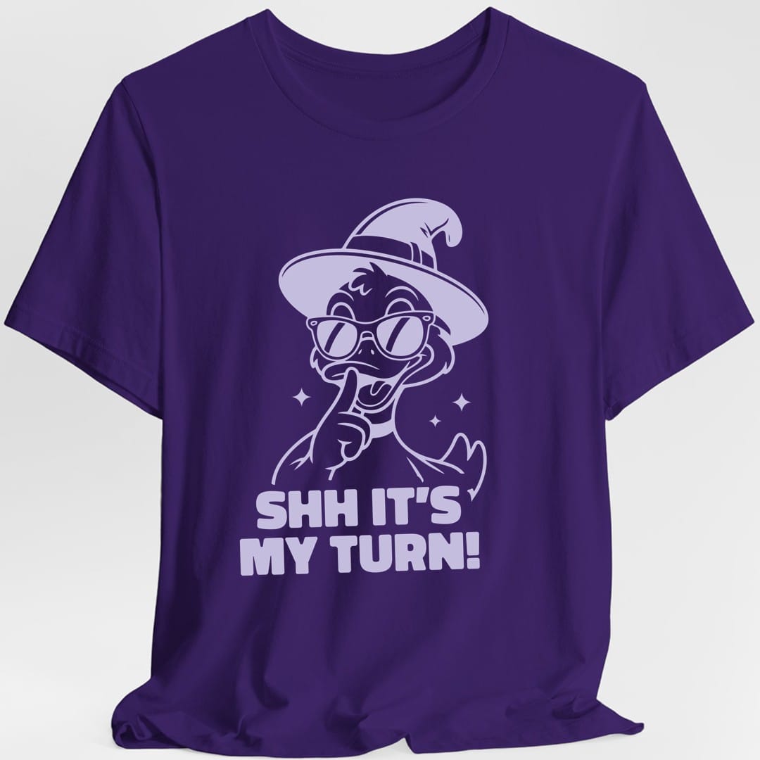 Printify T-Shirt Purple / S Shh It's My Turn T-Shirt
