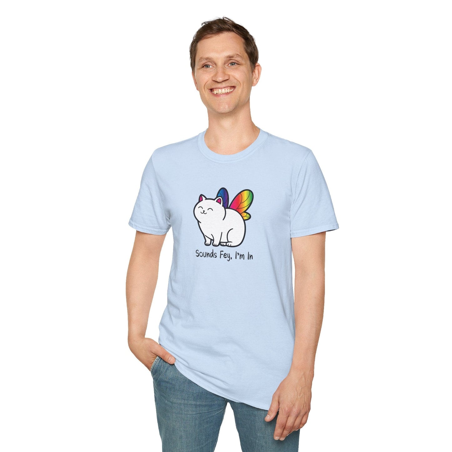 Printify T-Shirt Sounds Fey I'm In T-shirt