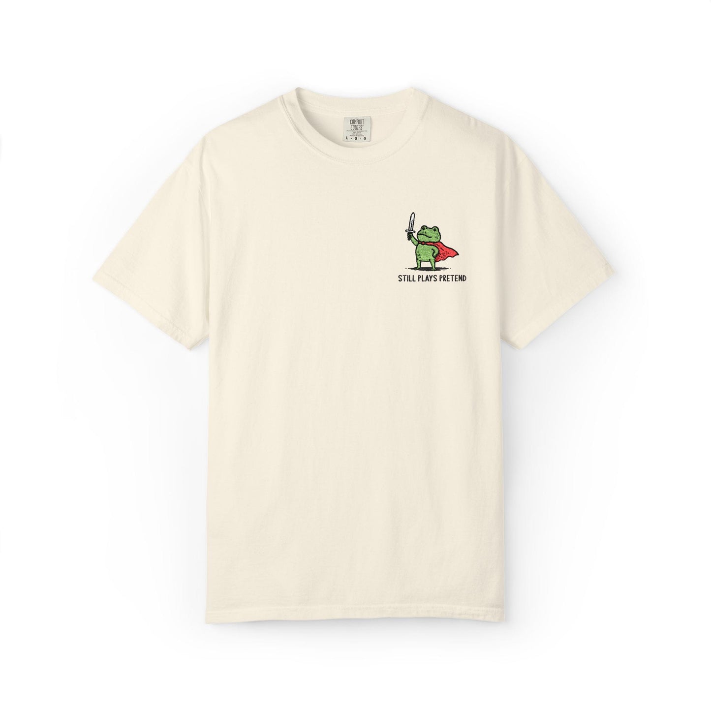 Printify T-Shirt Still Plays Pretend Embroidery T-shirt
