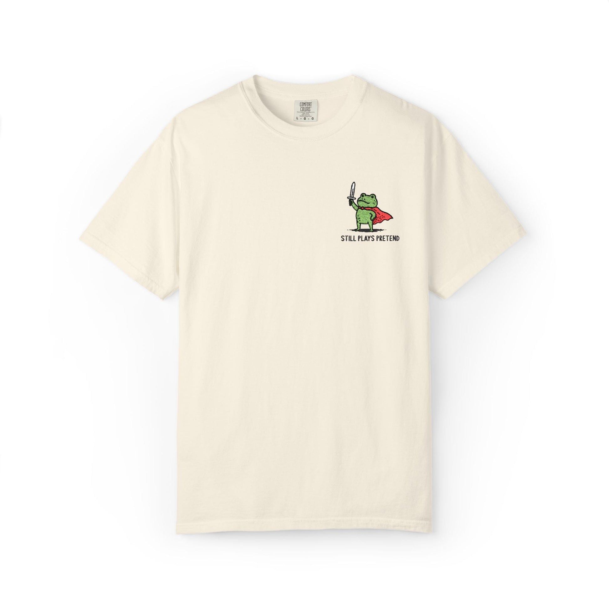 Printify T-Shirt Still Plays Pretend Embroidery T-shirt